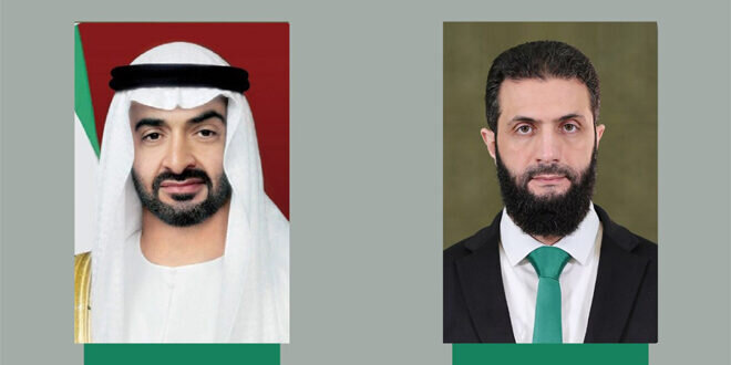 الرئيس الشرع والشيخ محمد بن زايد يبحثان تعزيز العلاقات السورية الإماراتية وتطورات المنطقة